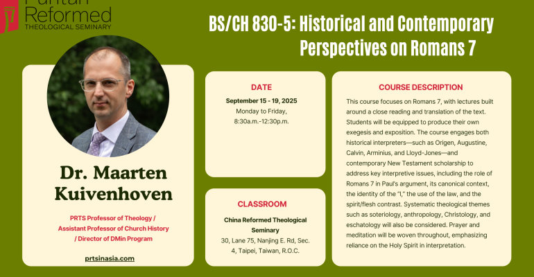 Puritan Reformed Asia 2025-Romans 7
